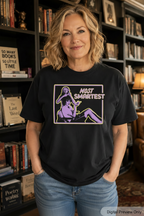 Most Smartest Graphic Tee