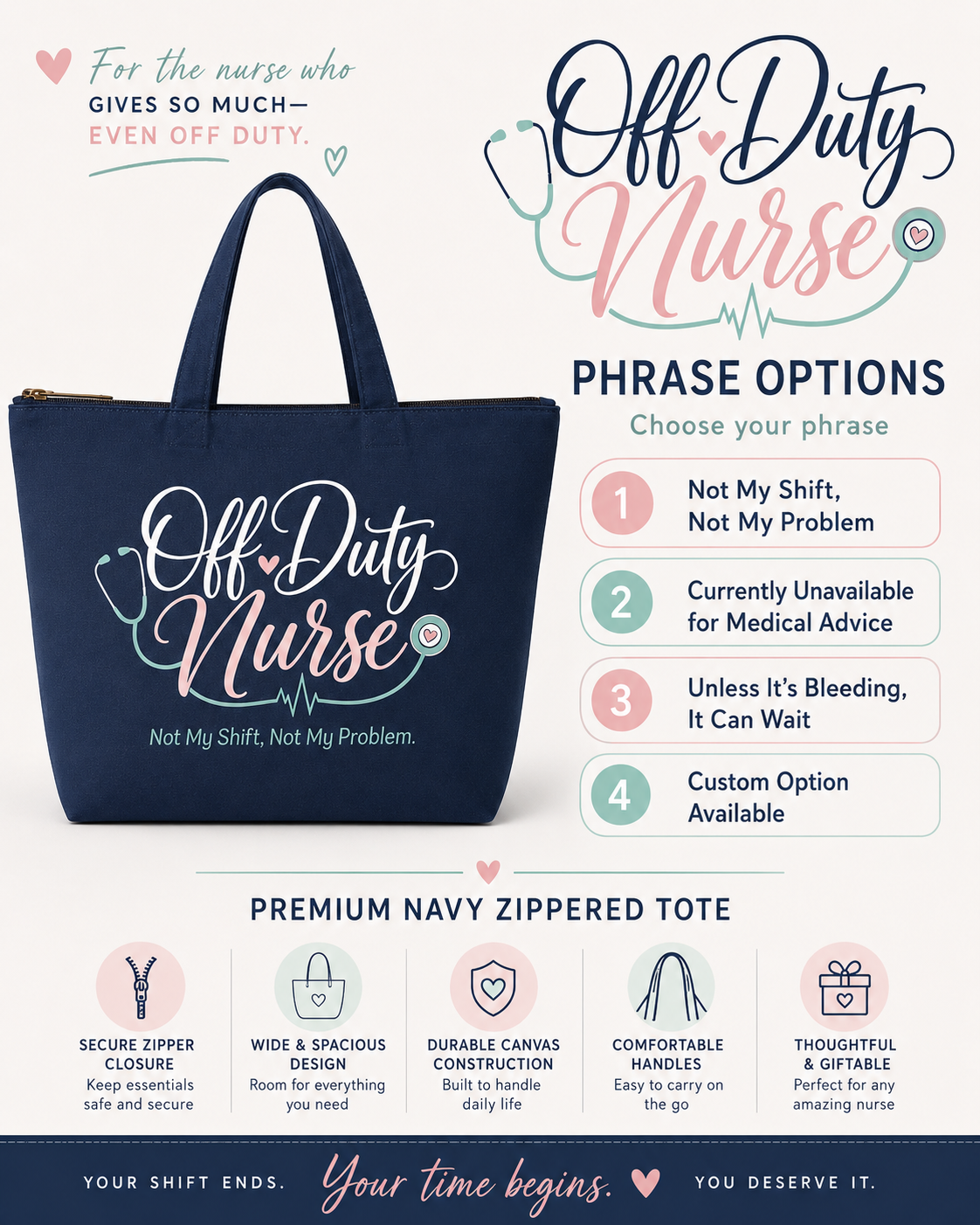 Off Duty Nurse Premium Zippered Tote Bag