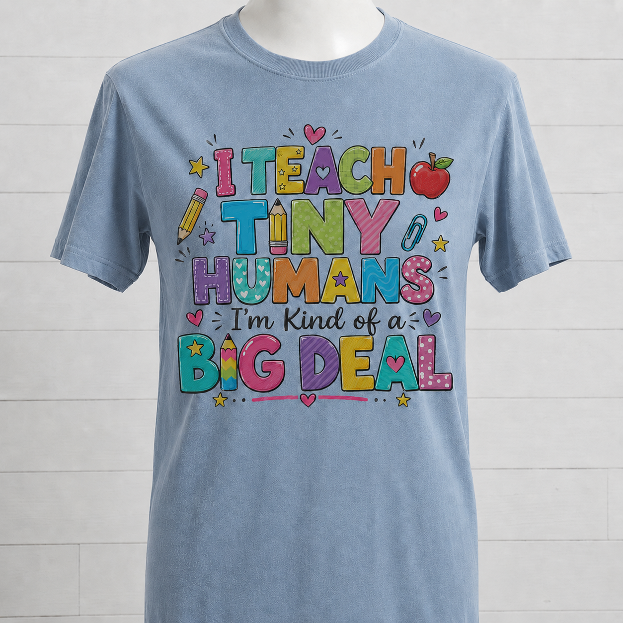 I Teach Tiny Humans Teacher Graphic Tee